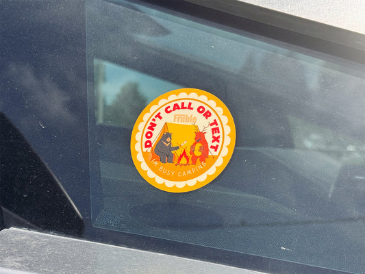 Don't Call Or Text Sticker